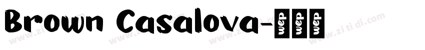 Brown Casalova字体转换